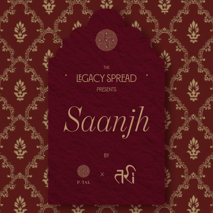 The Legacy Spread Presents Saanjh By P-TAL x TARI
